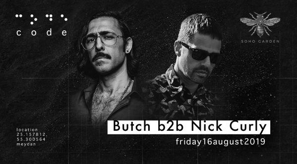 Butch b2b Nick Curly < > Code DXB 16  8  19