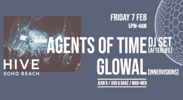 AGENTS OF TIME AND GLOWAL ON FEBRUARY 7 // HIVE DXB