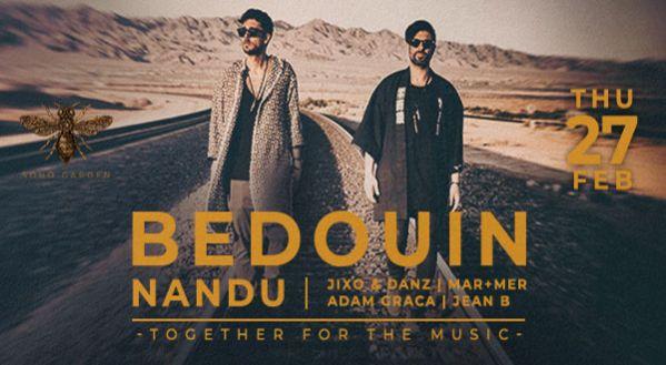 BEDOUIN & NANDU | SOHO GARDEN Feb 27 2020