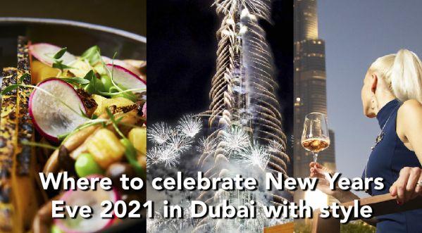 NEW YEARS EVE 2021: 33 HOTSPOTS TO CELEBRATE & DINE WITH STYLE IN DUBAI