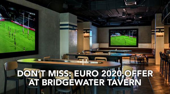 EURO CUP 2021 IN DUBAI: CHEER FOR YOUR FAVOURITE TEAM AT BRIDGEWATER TAVERN!