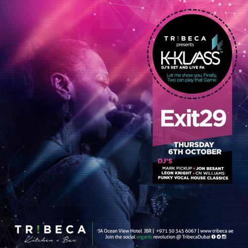 K-Klass Dj Set & Live PA by Exit29 at Tribeca