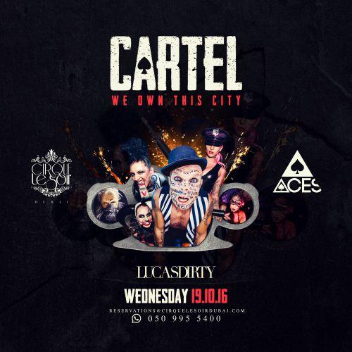 Cartel w/ DJ Lucasdirty in assocation w/ ACES