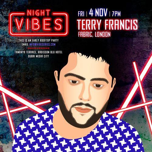 NIGHT VIBES | Terry Francis