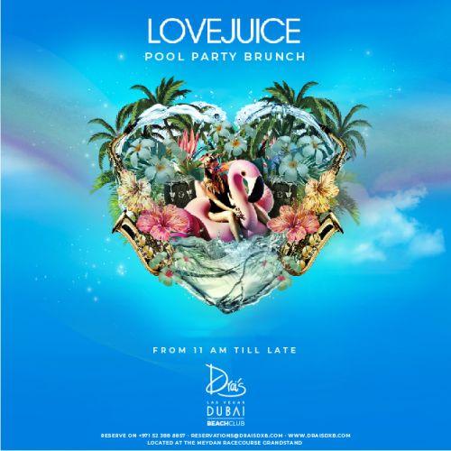 Drai’s DXB Presents: Lovejuice - Every Saturday
