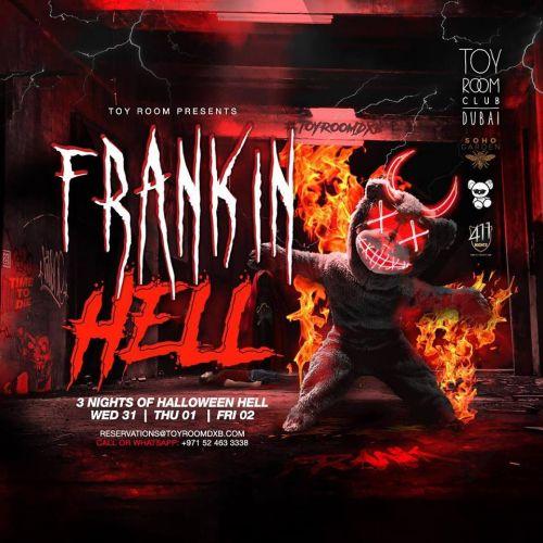 Frankin' Hell - 3 Day Halloween Purge