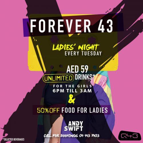 Forever 43 ladies' Night - Tuesday