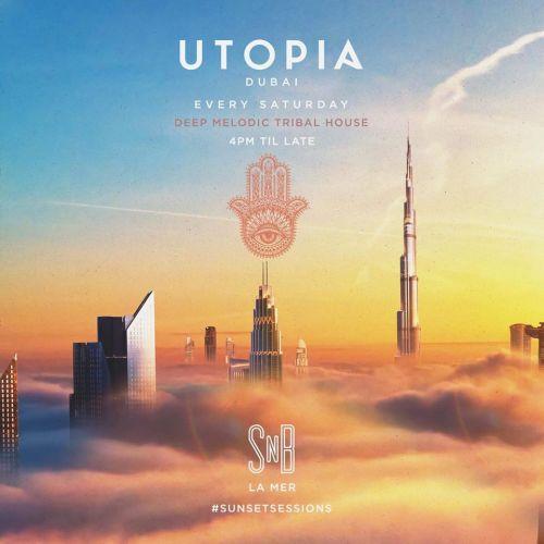 Utopia Sunset Sessions - Every Saturday