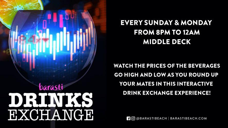 Drinks Exchange | Sunday & Monday