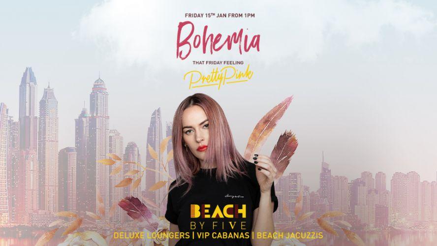 BOHEMIA AT BEACH BY FIVE | EVERY FRIDAY