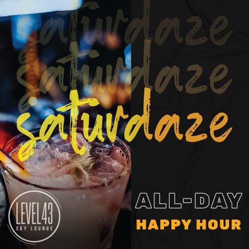 Saturdaze Happy Hour