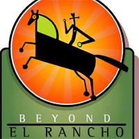 BEYOND EL RANCHO
