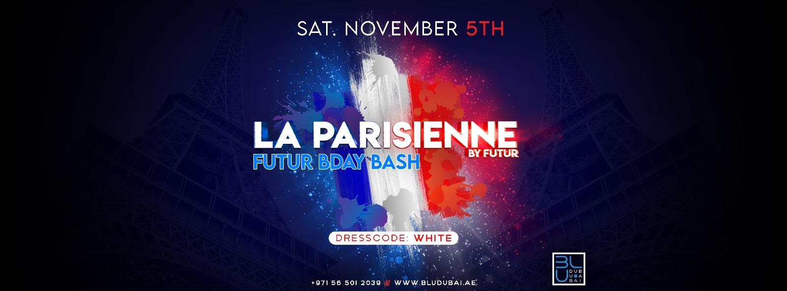 PARTY AT THE BIGGEST FRENCH PARTY WITH FUTUR'S BDAY BASH AT BLU!