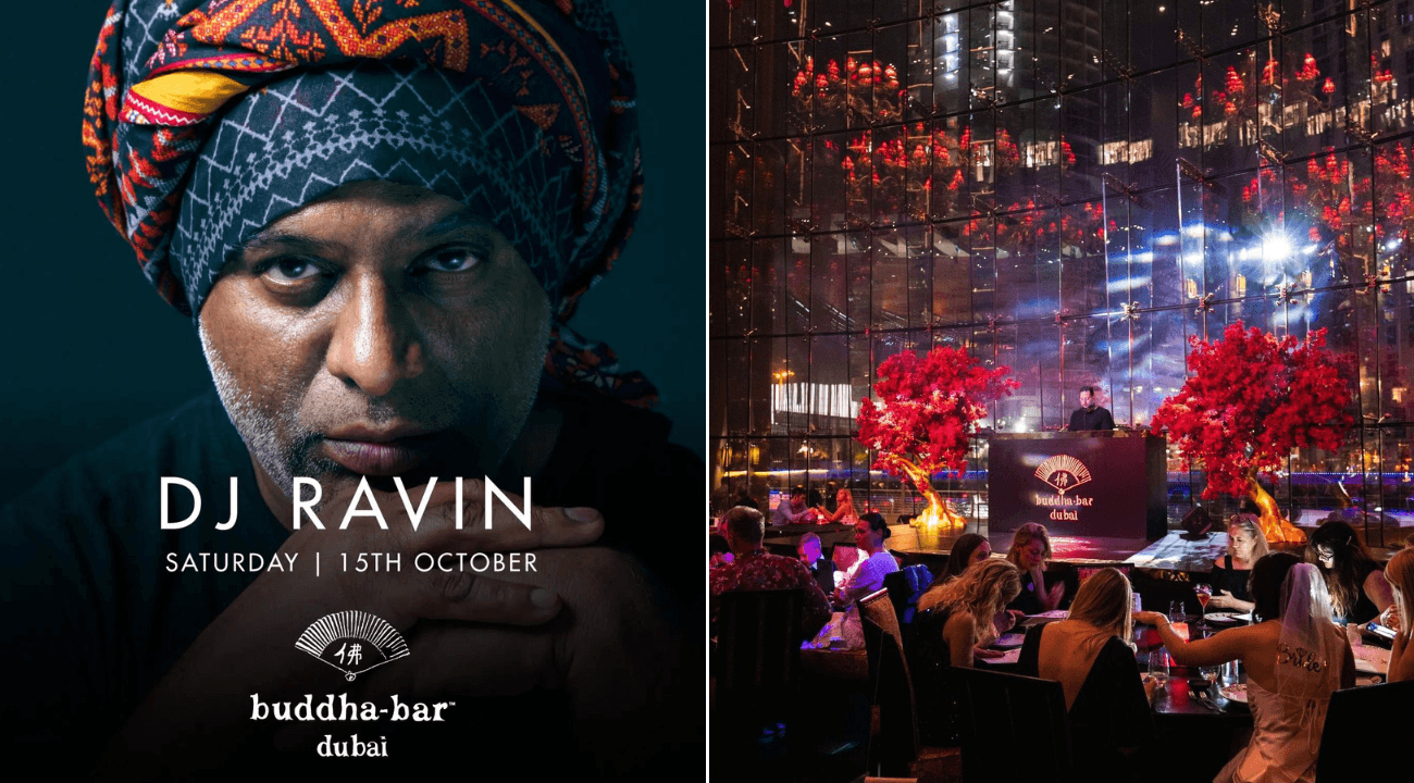 FOR 1 NIGHT ONLY - BUDDHA BAR PARIS RESIDENT, DJ RAVIN PERFORMS LIVE IN DUBAI