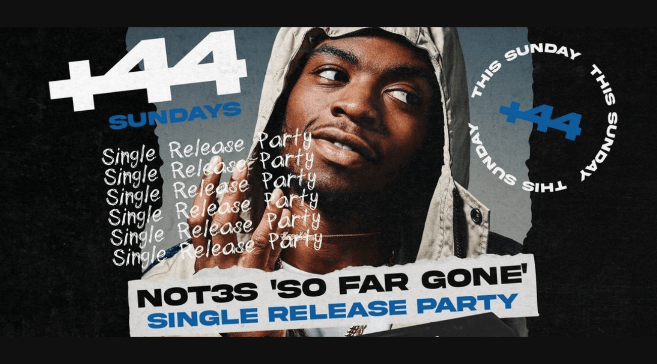 Catch Not3s at BLU Dubai for the Exclusive Single Release Party this weekend