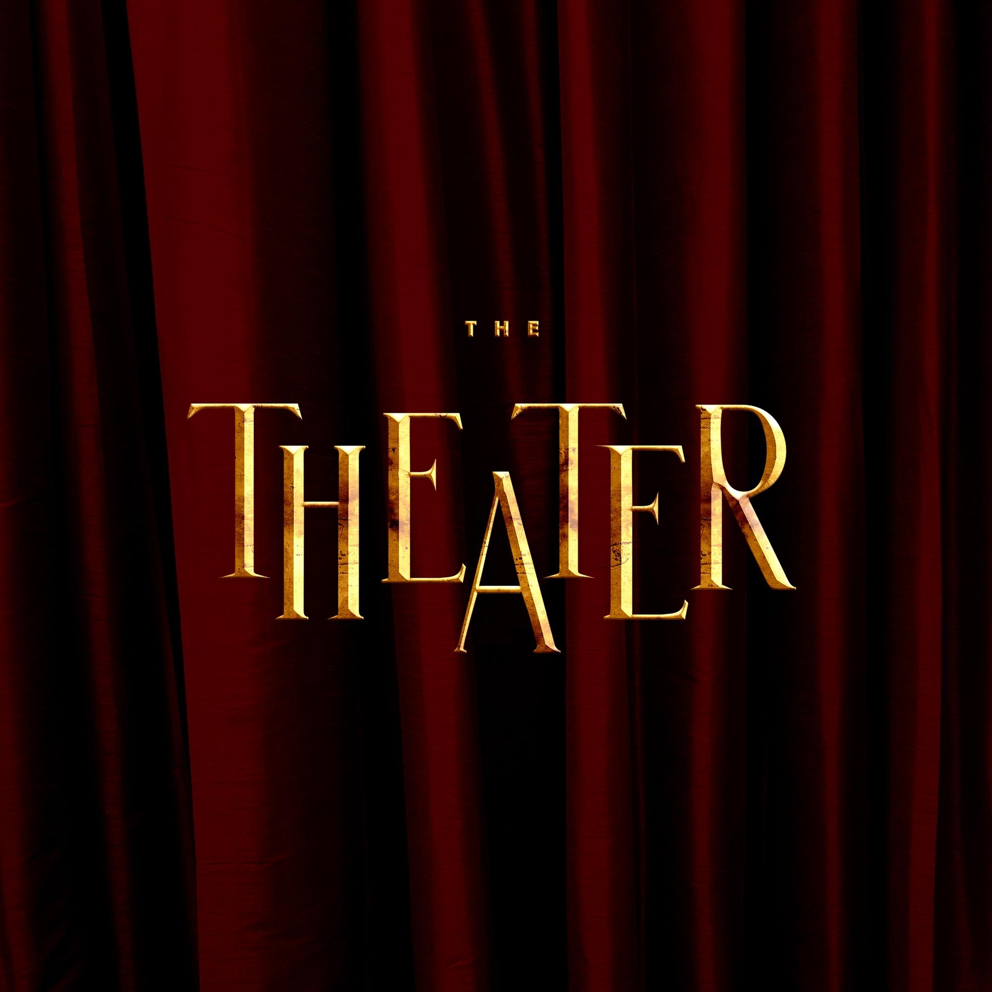 The Theater