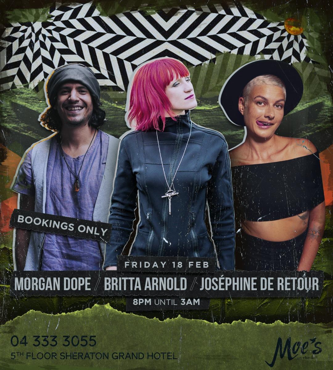 Morgan Dope / Josephine De Retour / Britta