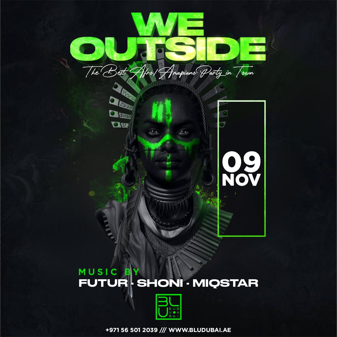 We Outside | 09.11.2022 | BLU Dubai