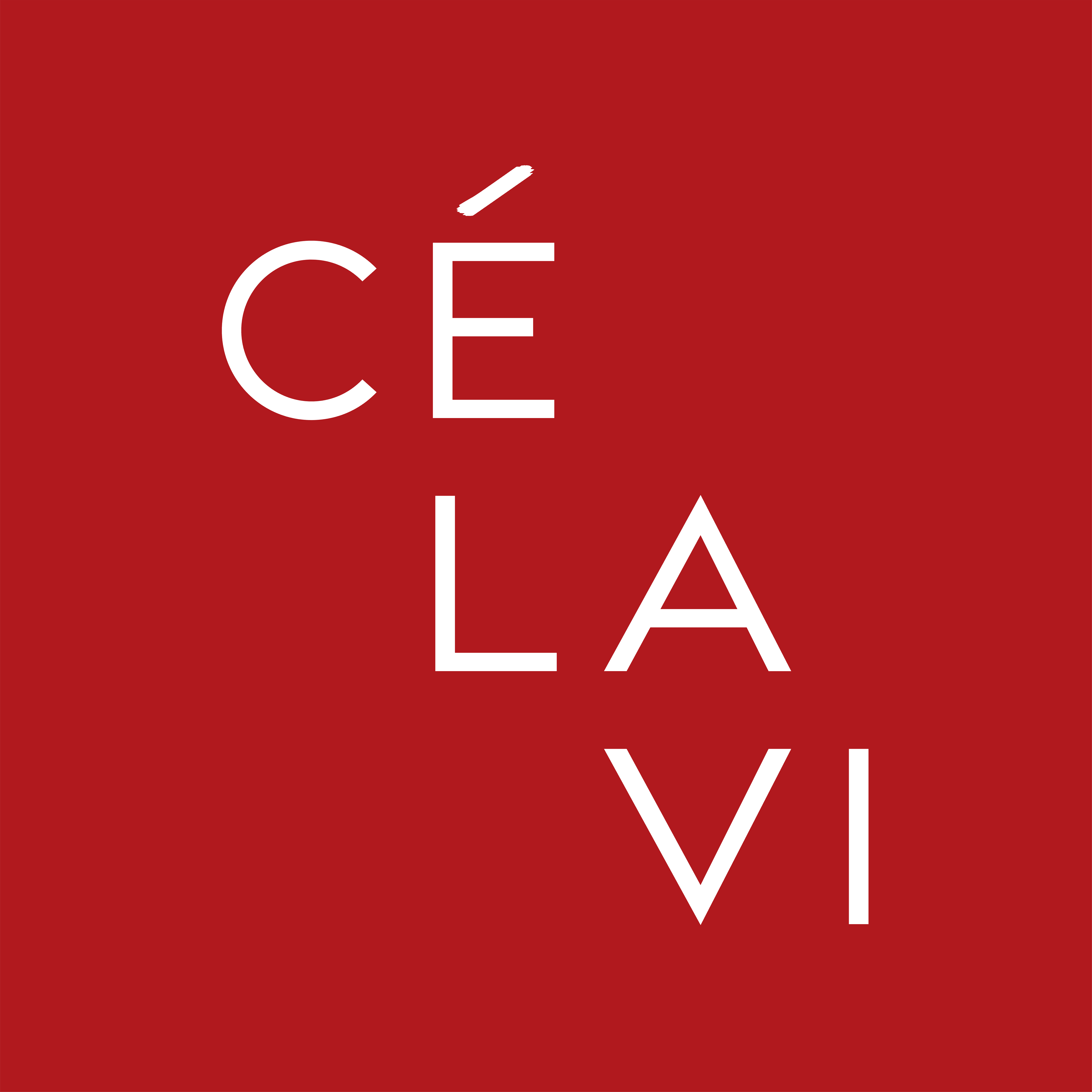 CÉ LA VI