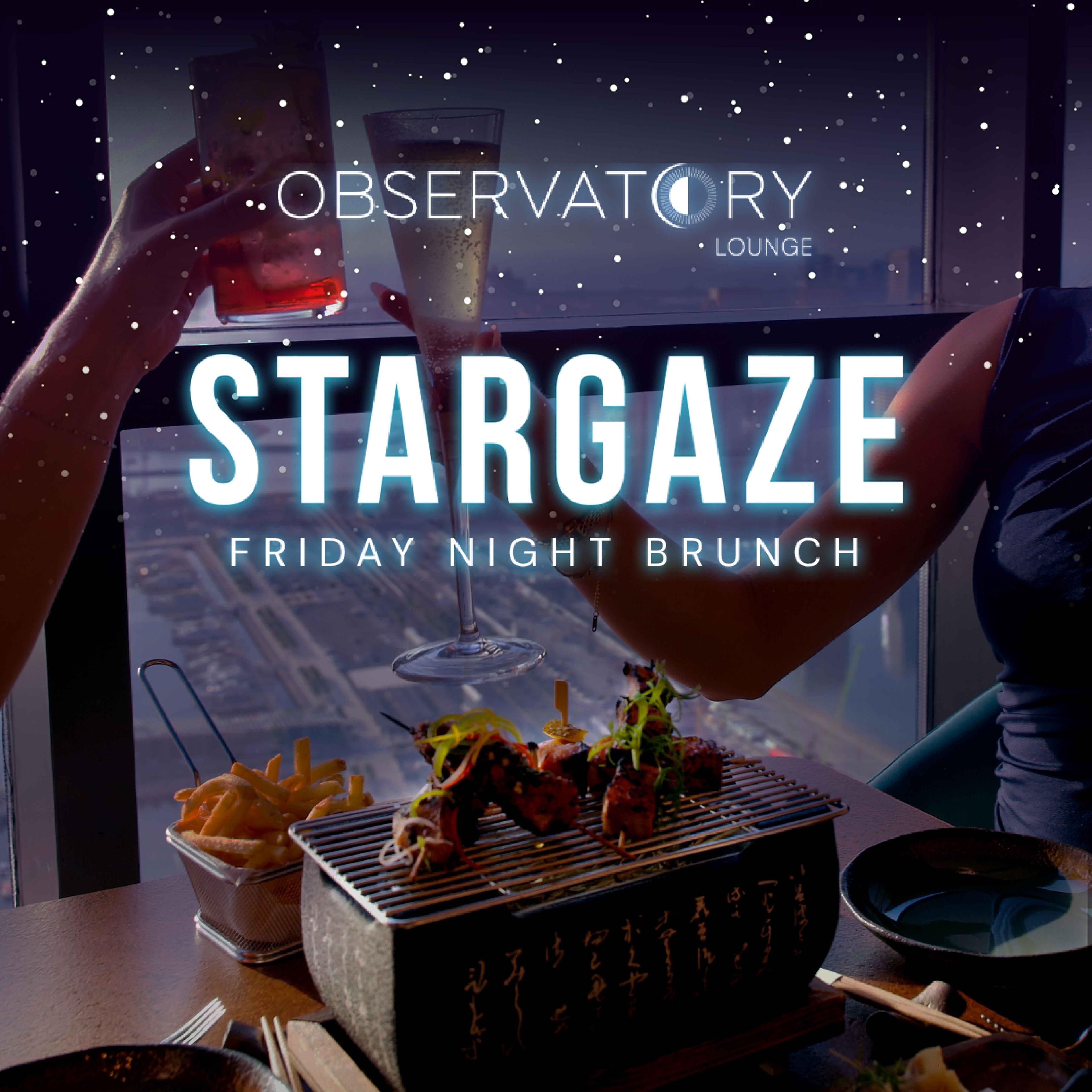 Stargaze – The Ultimate Sky-high Brunch