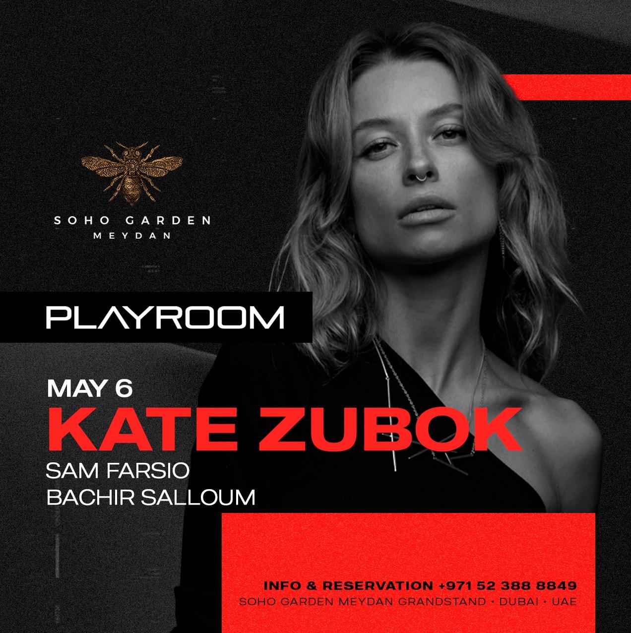 Kate Zubok at Playroom 6th May