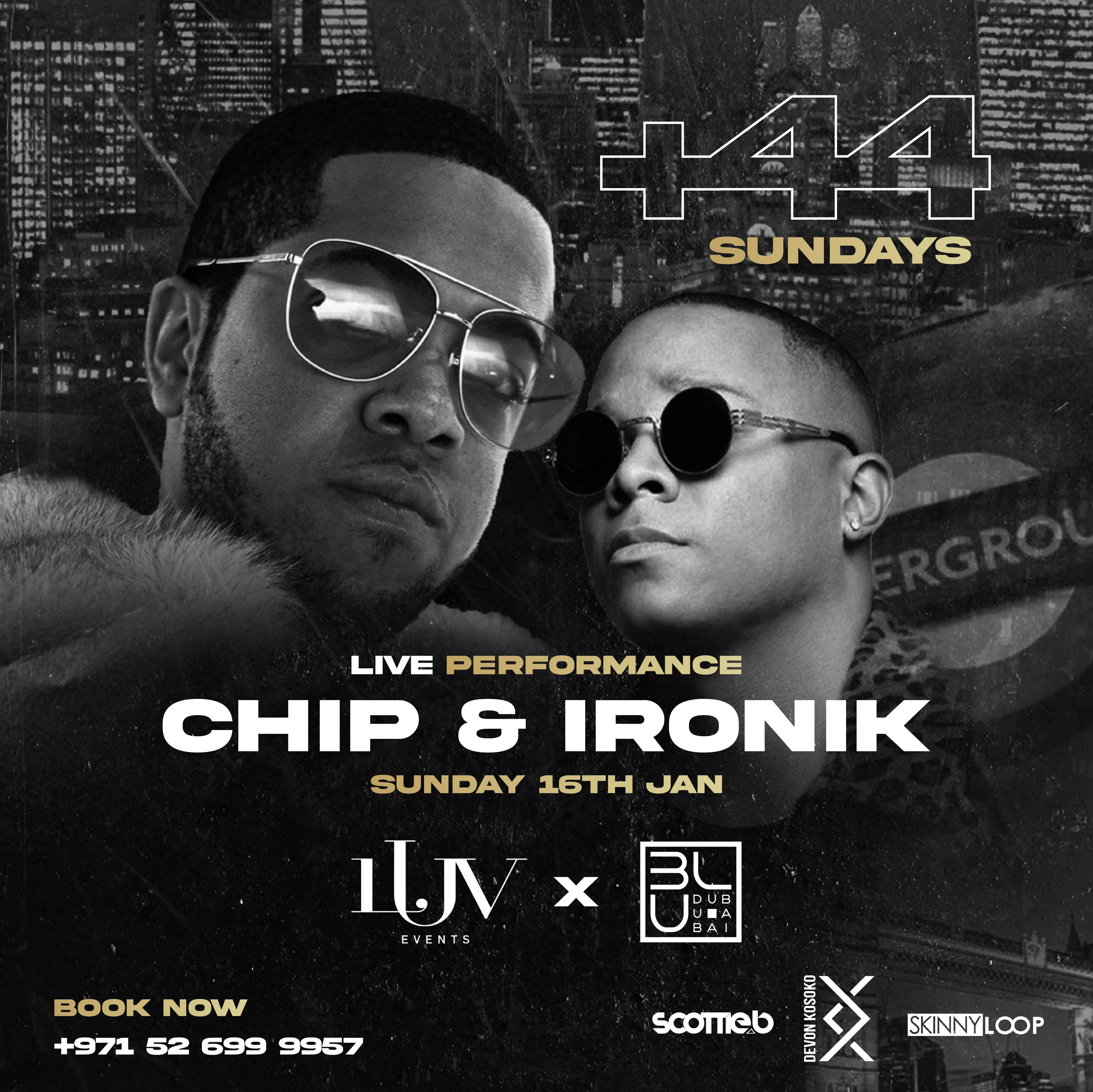 +44 with Chip & Ironik LIVE | 16.01.22 | BLU Dubai x LUV Events