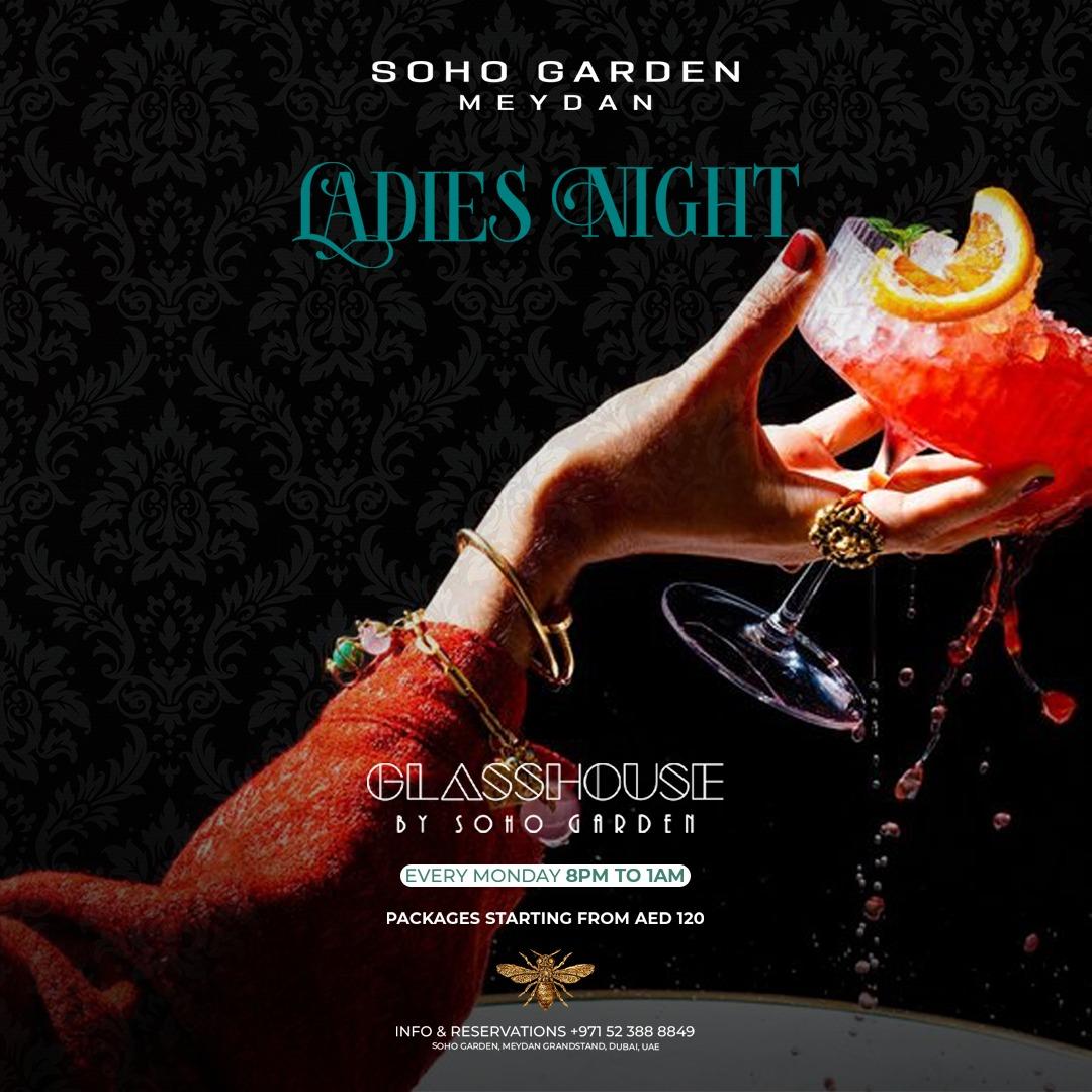 Mondays Ladies Night at Soho Garden DXB