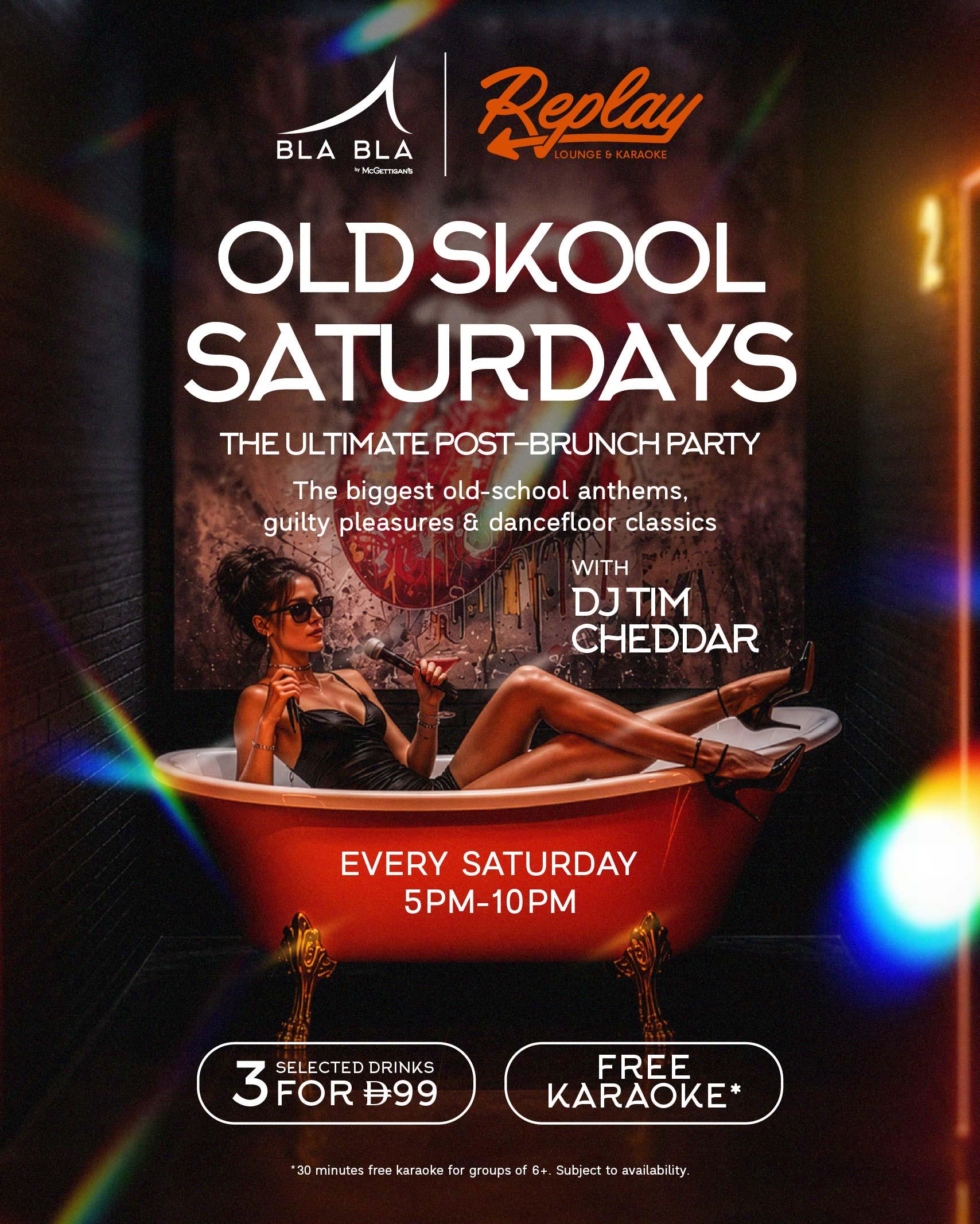 Old Skool Saturdays