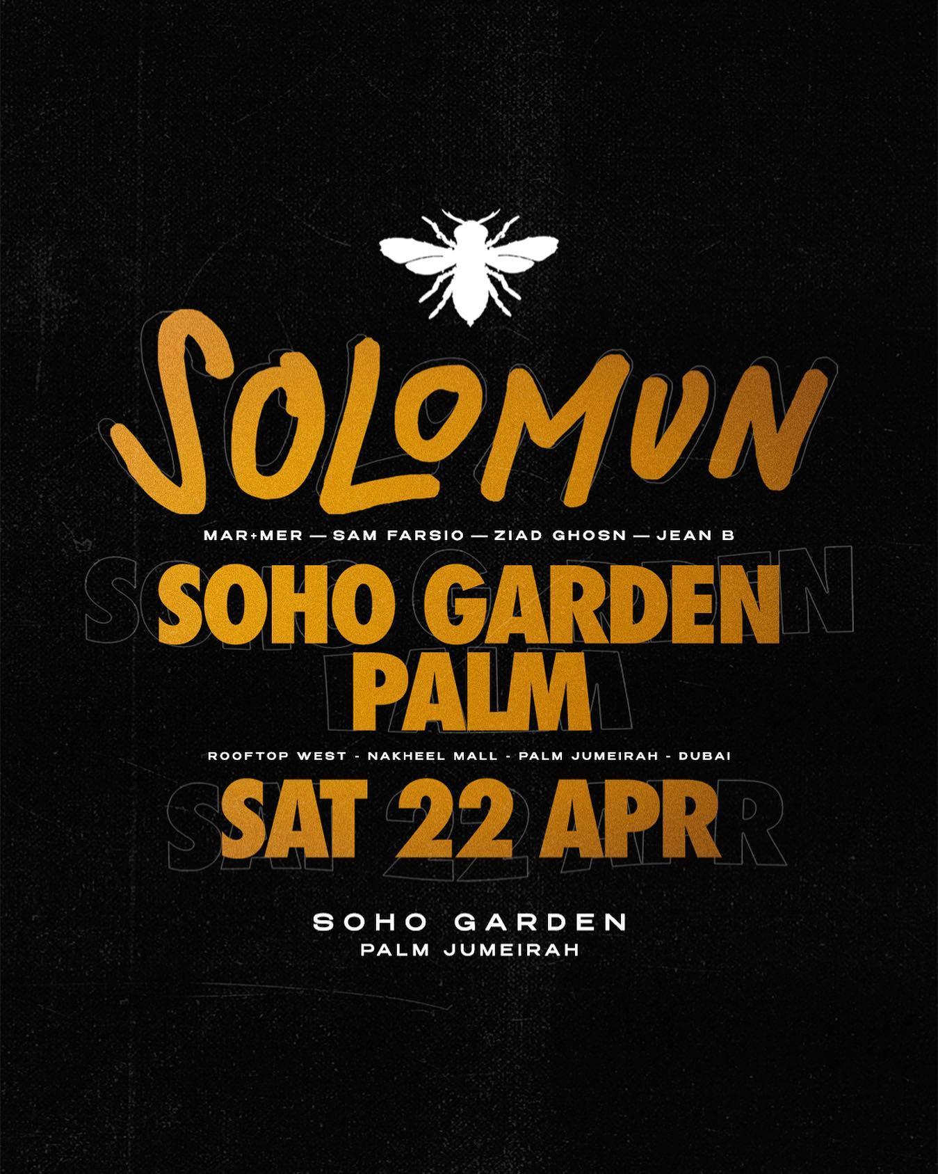 Solomun Season Opening at Soho Garden Palm Jumeirah