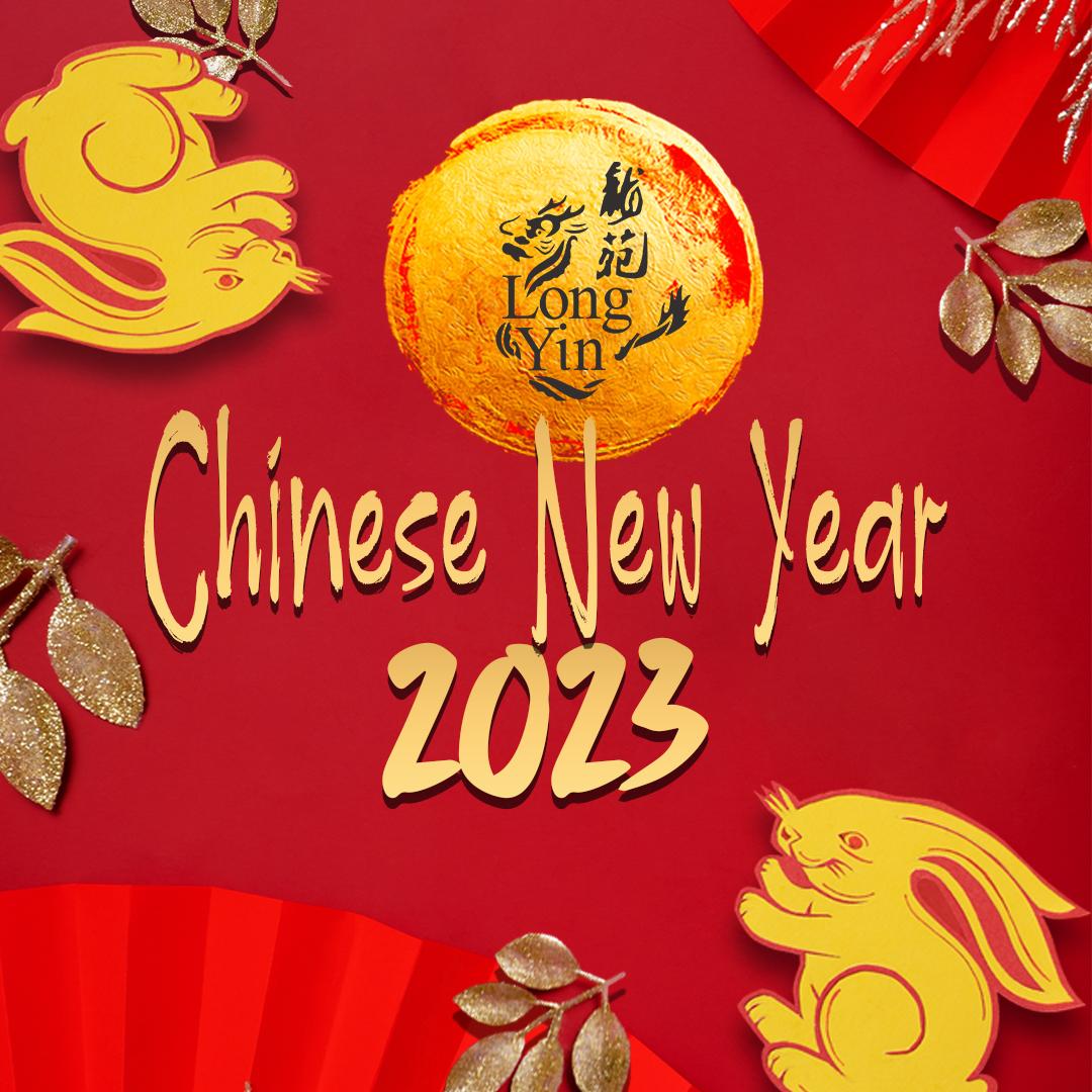 CELEBRATE CHINESE NEW YEAR AT LONG YIN