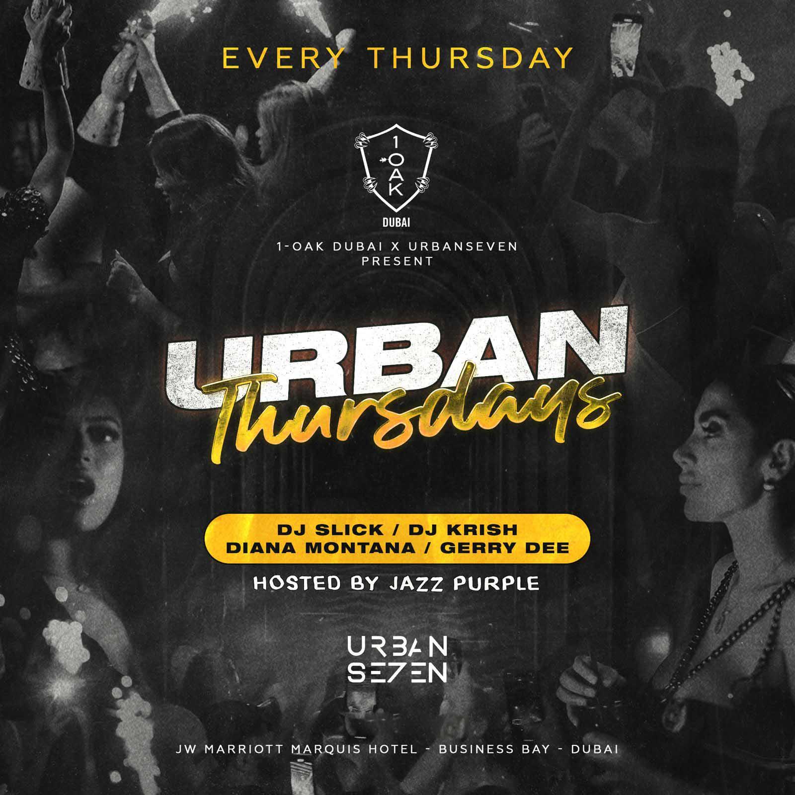 Thursday | 1-OAK Dubai