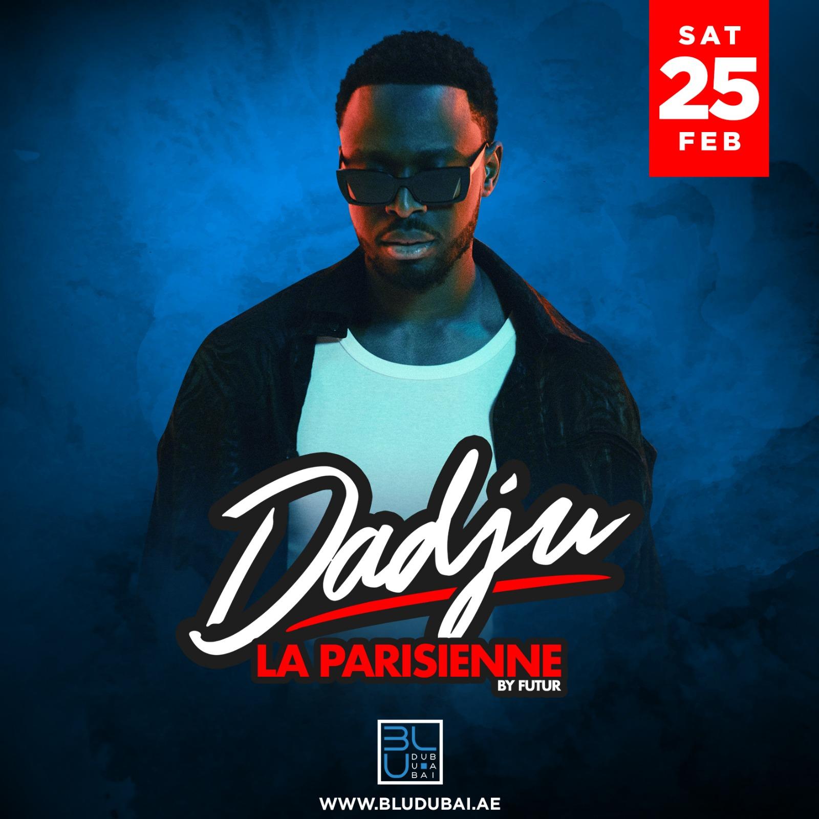 La Parisienne: Dadju LIVE | 25.02.2023 | BLU Dubai