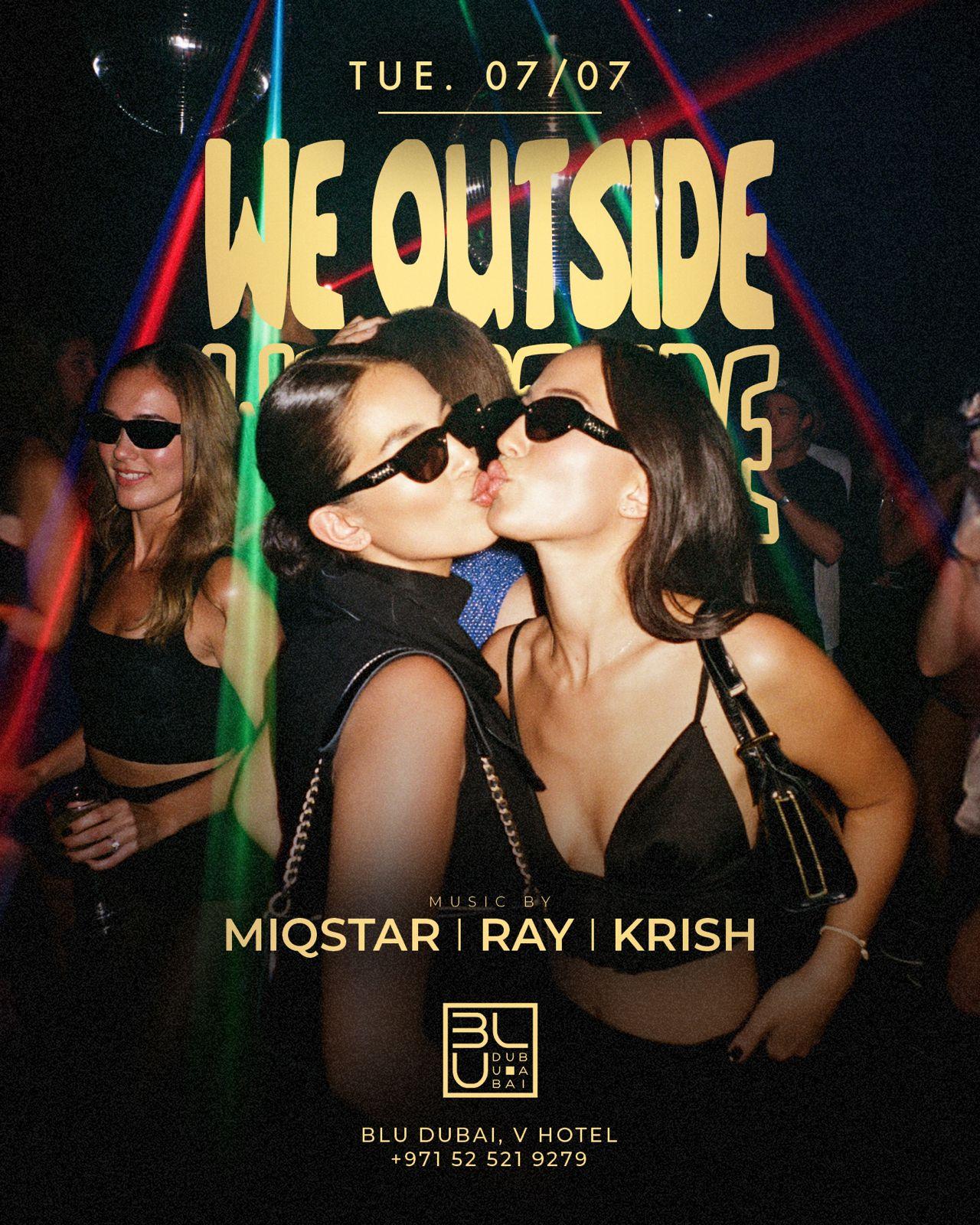 We Outside