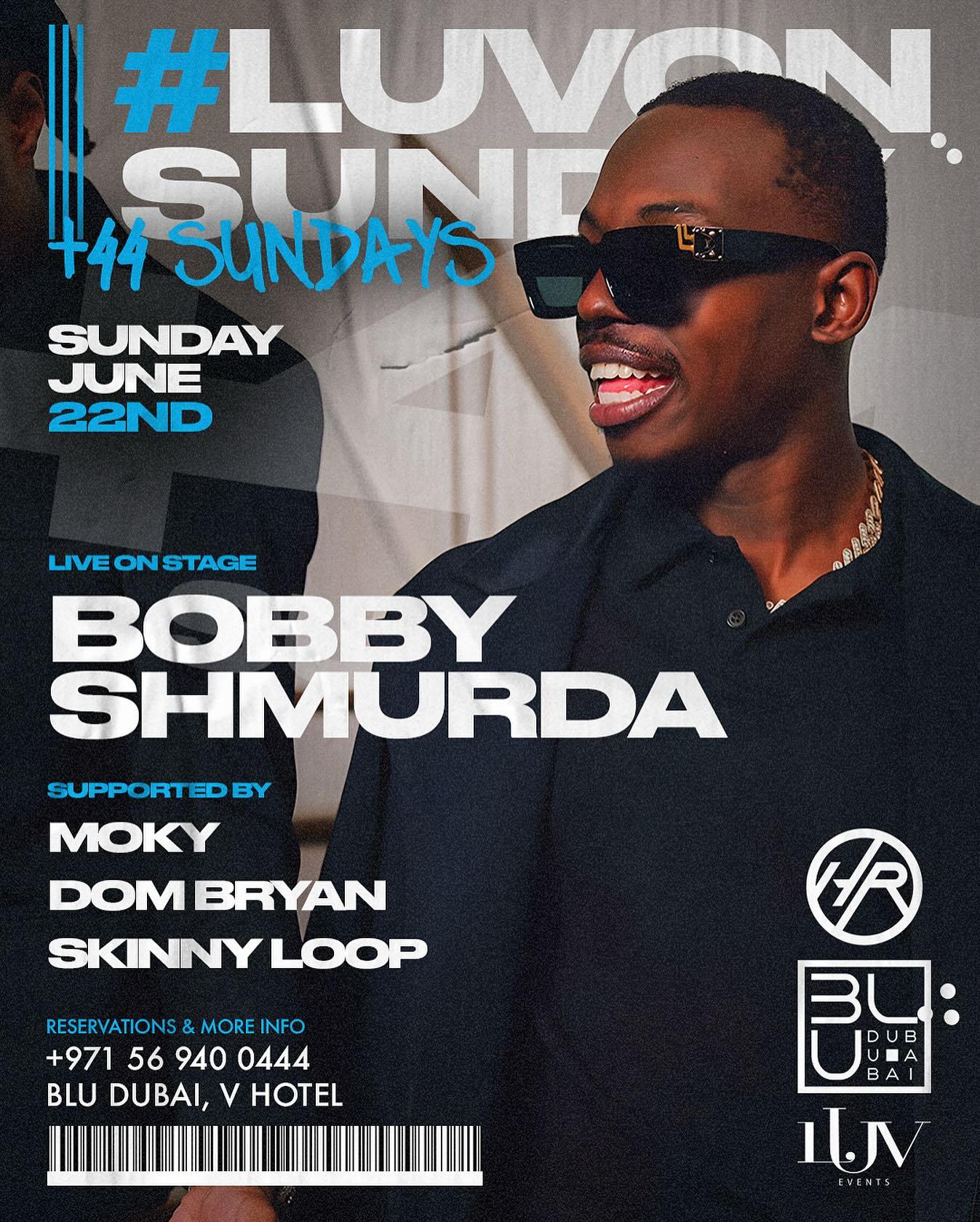 +44 Sundays: Bobby Shmurda Live | 22.06.2025 | BLU Dubai