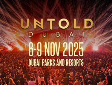 UNTOLD DUBAI FESTIVAL