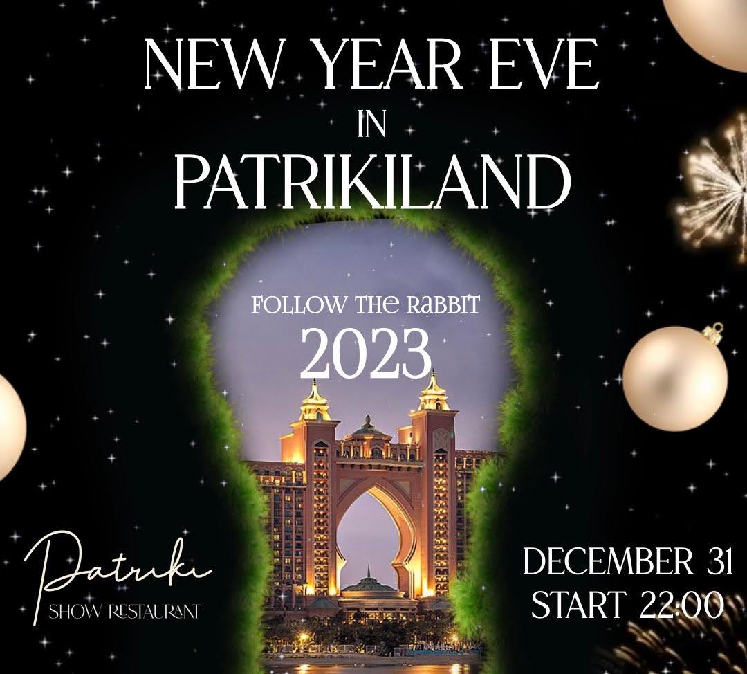 Let’s celebrate NEW YEAR’S EVE in PatrikLand